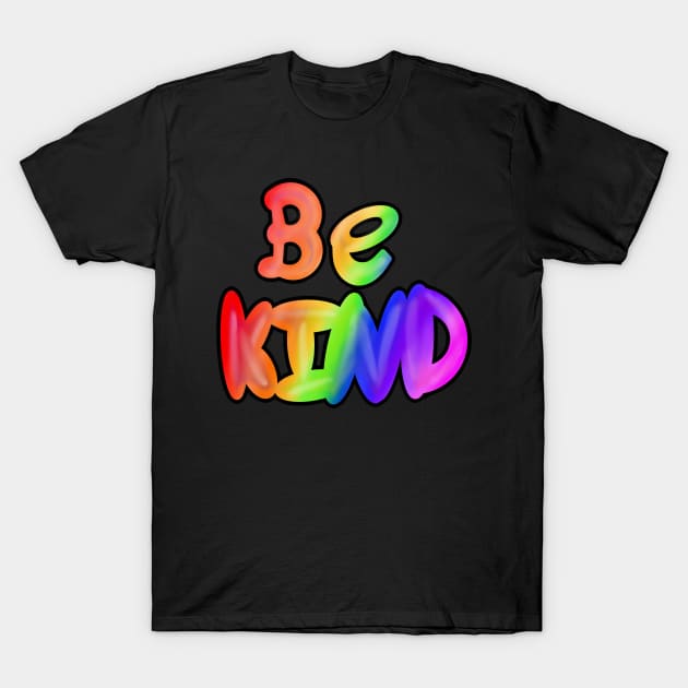 Rainbow “Be Kind” T-Shirt by IgorAndMore